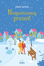 Okładka - Niespodziewany prezent - Anna A. Sosna