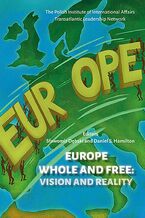 Okładka - Europe Whole and Free - Daniel S. Hamilton, Sławomir Dębski