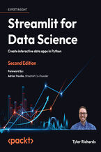 Okładka - Streamlit for Data Science. Create interactive data apps in Python - Second Edition - Tyler Richards