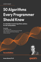 Okładka - 50 Algorithms Every Programmer Should Know. Tackle computer science challenges with classic to modern algorithms in machine learning, software design, data systems, and cryptography - Second Edition - Imran Ahmad, Somaieh Nikpoor