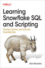 Okładka - Learning Snowflake SQL and Scripting - Alan Beaulieu