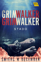 Okładka - Stado. Śmierć w December. Tom 1 - Caroline Grimwalker i Leffe Grimwalker