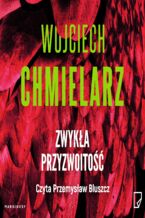 Okładka - Zwykła przyzwoitość - Wojciech Chmielarz