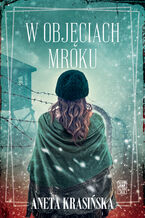 Okładka - W objęciach mroku - Aneta Krasińska
