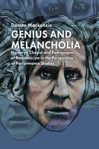 Okładka - Genius and Melancholia - Dorota Mackenzie