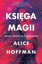 Okładka - Księga magii - Alice Hoffman