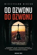 Okładka - Od dzwonu do dzwonu - Mieczysław Miazga