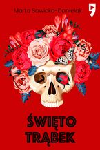 Okładka - Święto trąbek - Marta Sawicka-Danielak