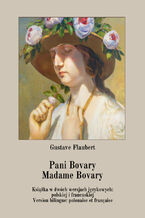 Okładka - Pani Bovary. Madame Bovary - Gustave Flaubert