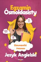 Okładka - Czasowniki frazowe. Język angielski. Egzamin ósmoklasisty - Beata Kurec