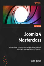 Okładka - Joomla! 4 Masterclass. A practitioner's guide to building rich and modern websites using the brand-new features of Joomla 4 - Luca Marzo