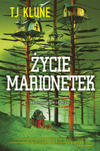Okładka - Życie marionetek - TJ Klune