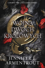 Okładka - Wojna Dwóch Królowych - Jennifer L. Armentrout