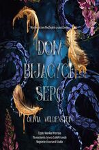 Okładka - Dom bijących serc - Olivia Wildenstein