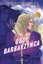 Okładka - Obcy barbarzyńca - Ruby Dixon