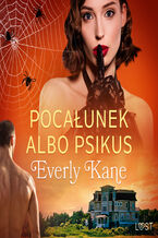 Okładka - Pocałunek albo psikus  opowiadanie erotyczne - Everly Kane