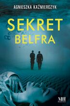 Okładka - Sekret belfra - Agnieszka Kaźmierczyk