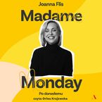 Okładka - Madame Monday. Po dorosłemu - Joanna Flis