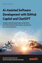 Okładka - AI-Assisted Programming for Web and Machine Learning. Improve your development workflow with ChatGPT and GitHub Copilot - Christoffer Noring, Anjali Jain, Marina Fernandez, Ayşe Mutlu, Ajit Jaokar