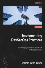 Okładka - Implementing DevSecOps Practices. Understand application security testing and secure coding by integrating SAST and DAST - Vandana Verma Sehgal