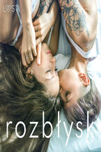 Okładka - Rozbłysk: 14 les(bi)jskich opowiadań erotycznych - LUST authors