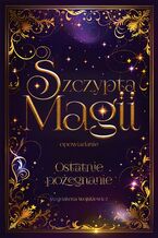 Okładka - Ostatnie pożegnanie - Magdalena Wojtkiewicz