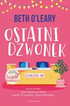 Okładka - Ostatni dzwonek - Beth O'leary