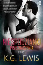Okładka - Niespodzianki przeznaczenia. Tom 2 - K.G. Lewis