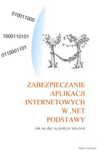 Okładka - Zabezpieczenie aplikacji internetowych w .NET - Adam Jachocki