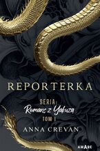 Okładka - Reporterka. Romans z Yakuzą - Anna Crevan