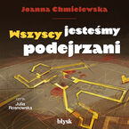 Okładka - Wszyscy jesteśmy podejrzani - Joanna Chmielewska