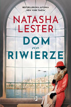 Okładka - Dom na Riwierze - Natasha Lester