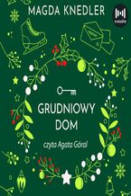 Okładka - Grudniowy dom - Magda Knedler