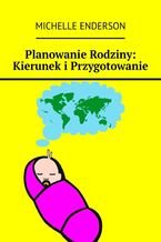 Planowanie Rodziny: Kierunek i Przygotowanie