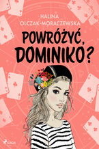 Okładka - Powróżyć, Dominiko? - Halina Olczak-Moraczewska