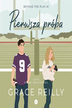 Okładka - Pierwsza próba - Grace Reilly