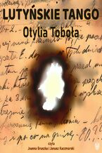 Okładka - Lutyńskie tango - Otylia Toboła