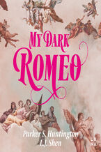 Okładka - My Dark Romeo - L.J. Shen, Parker S. Huntington