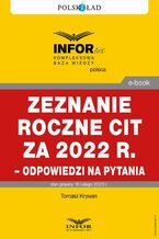 Okładka - Zeznanie roczne CIT za 2022 r.- odpowiedzi na pytania - Tomasz Krywan