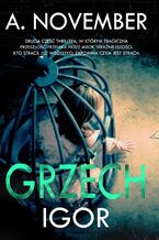 Okładka - Grzech. Tom 2. Igor - A. November