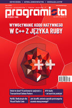 Okładka - Programista nr 108. WYWOŁYWANIE KODU NATYWNEGO W C++ Z JĘZYKA RUBY - Magazyn Programista