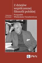 Okładka - Z dziejów współczesnej filozofii polskiej - Radosław Kuliniak