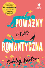 Okładka - Poważny i nieromantyczna - Ashley Poston