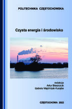 Okładka - Czysta energia i środowisko - Artur Błaszczuk, Izabela Majchrzak-Kucęba