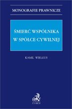 Okładka - Śmierć wspólnika w spółce cywilnej - Kamil Wielgus