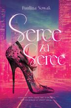 Okładka - Serce za serce - Paulina Nowak