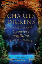 Okładka - Opowieść wigilijna - Charles Dickens