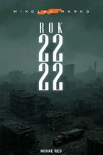 Okładka - Rok 2222 - Mikołaj Marks