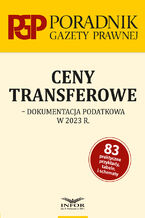 Okładka - Ceny transferowe - dokumentacja podatkowa w 2023 r - Mariusz Makowski