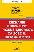 Okładka - Rozliczenie roczne PIT przedsiębiorców za 2022 r. - odpowiedzi na pytania - Grzegorz Ziółkowski